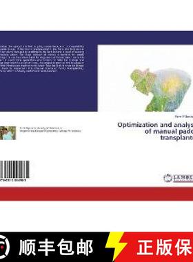 预订 Optimization and analysis of manual paddy transplanter [9786202004985]
