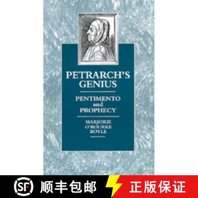 【3-4周达】Petrarch's Genius: Pentimento and Prophecy (First Edition) [9780520072930]