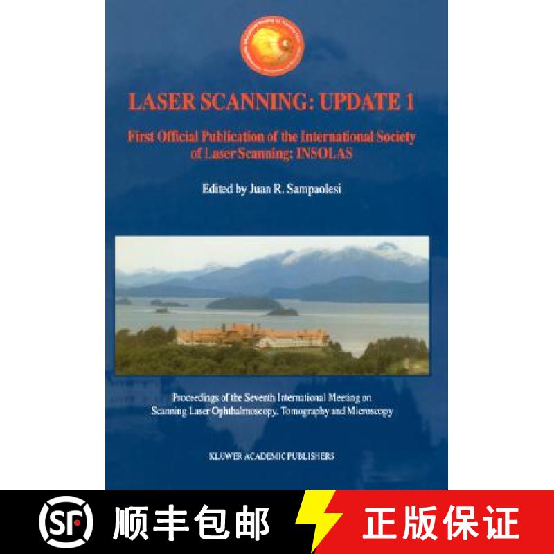 【3-4周达】Laser Scanning: Update 1: First Official Publication of the International Society of Laser... [9780792371977]