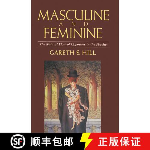 【3-4周达】Masculine and Feminine: The Natural Flow of Opposites in the Psyche [9781570626470]
