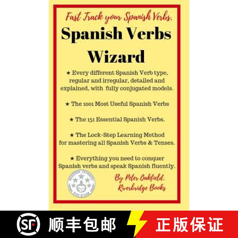 预订 Spanish Verbs Wizard: Everything you need to conquer Spanish verbs and speak Spanish fluently [9780957493285]