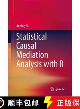 【3-4周达】Statistical Causal Mediation Analysis with R [9789819763979]
