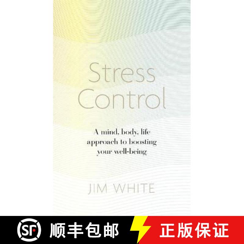 【3-4周达】Stress Control: A Mind, Body, Life Approach to Boosting Your Well-being [9781472137104]
