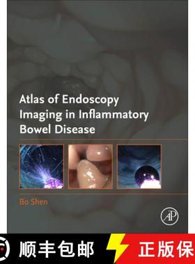 【3-4周达】Atlas of Endoscopy Imaging in Inflammatory Bowel Disease [9780128148112]
