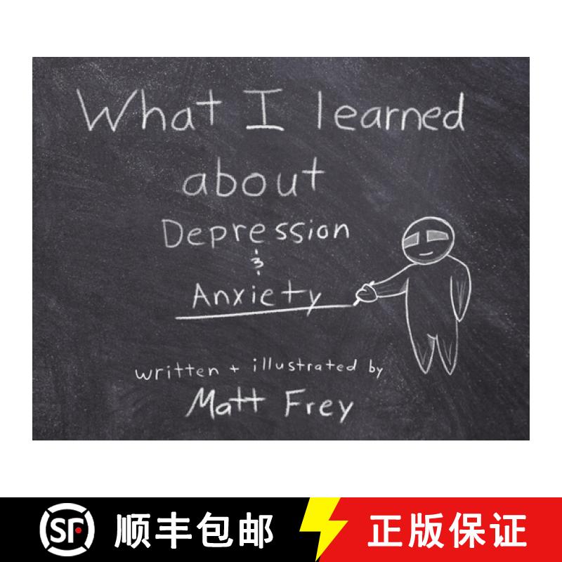预订 What I Learned About Depression & Anxiety [9781633373730]