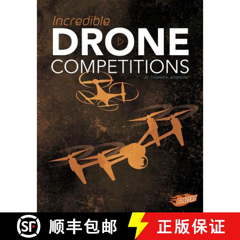 预订 Incredible Drone Competitions [9781515773542]