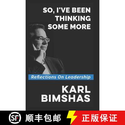 【3-4周达】So, I've Been Thinking Some More: Reflections on Leadership [9781329535664]