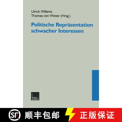 【3-4周达】Politische Repräsentation schwacher Interessen [9783810021922]