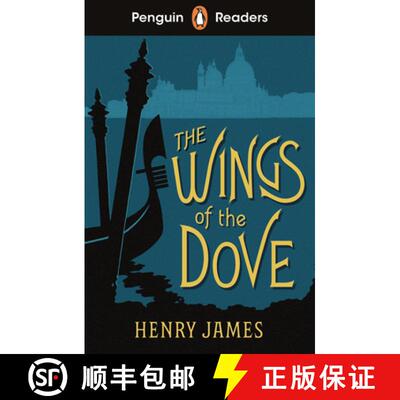 【3-4周达】Penguin Readers Level 5: The Wings of the Dove (ELT Graded Reader): Abridged Edition [9780241589144]
