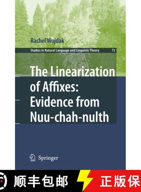 【3-4周达】The Linearization of Affixes: Evidence from Nuu-chah-nulth [9789048122622]
