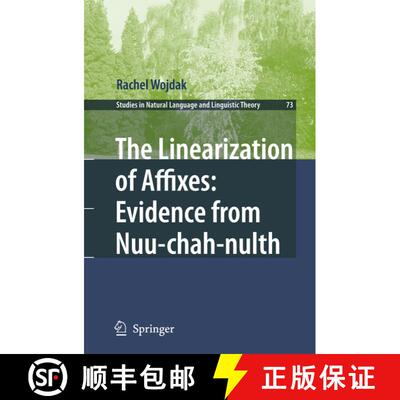 【3-4周达】The Linearization of Affixes: Evidence from Nuu-chah-nulth [9789048122622]