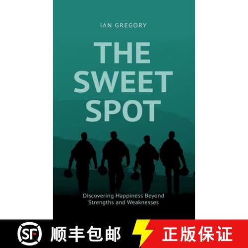 【3-4周达】The Sweet Spot: Discovering Happiness Beyond Strengths and Weaknesses [9781961987005]