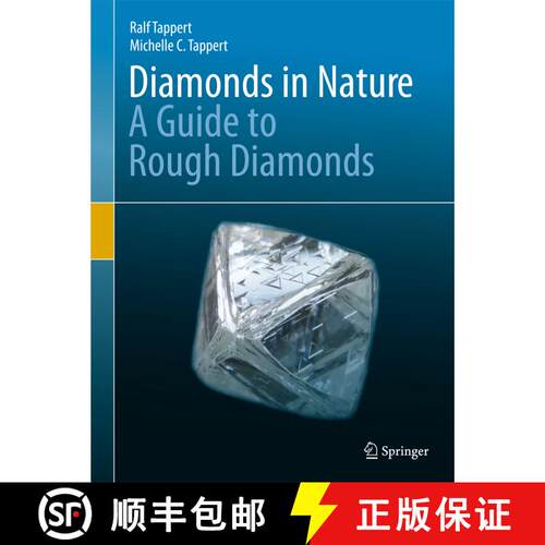 【3-4周达】精装 Diamonds in Nature: A Guide to Rough Diamonds [9783642125713]