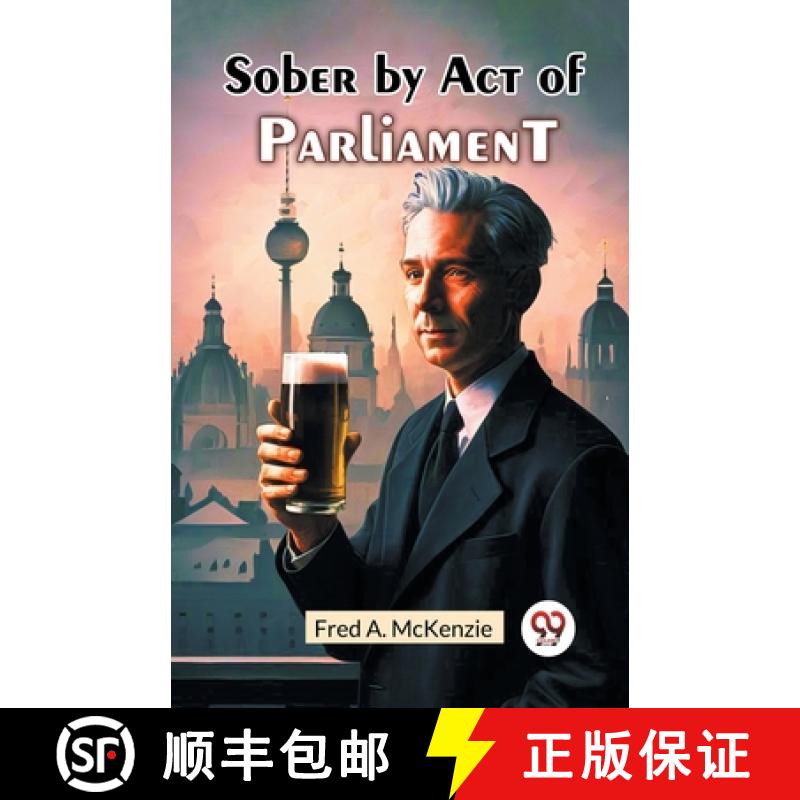 【3-4周达】Sober by Act of Parliament (Edition2024) [9789367145074]