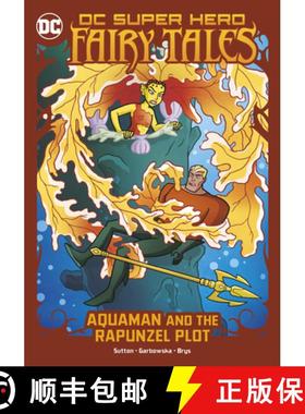 预订 Aquaman and the Rapunzel Plot [9781663959072]