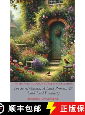 【3-4周达】The Frances Hodgson Burnett Collection: The Secret Garden, A Little Princess, and Little L... [9781789434330]