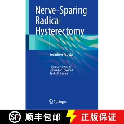 【3-4周达】Nerve-Sparing Radical Hysterectomy [9789819671939]
