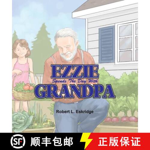 【3-4周达】精装 Ezzie Spends the Day with Grandpa [9781735272467]