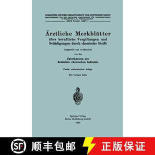 【3-4周达】AErztliche Merkblatter UEber Berufliche Vergiftungen Und Schadigungen Durch Chemische Stof... [9783662344064]