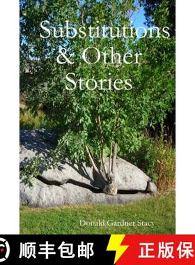 【3-4周达】Substitutions & Other Stories [9781105056215]