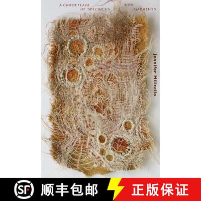 【3-4周达】A Camouflage of Specimens and Garments [9781936797752]