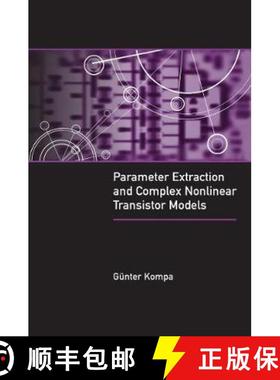 【3-4周达】Advanced Model Parameter Extraction of Transistors: Strategies for Reliable and Accurate D... [9781630817442]