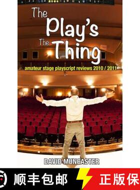 预订 The Play's The Thing: Amateur Stage Playscript Reviews 2010-2011 [9781840949438]