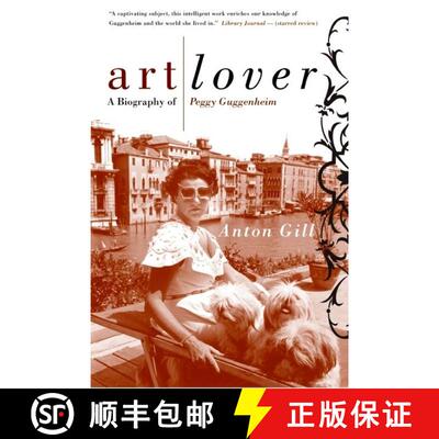 【3-4周达】Art Lover: A Biography of Peggy Guggenheim [9780060956813]