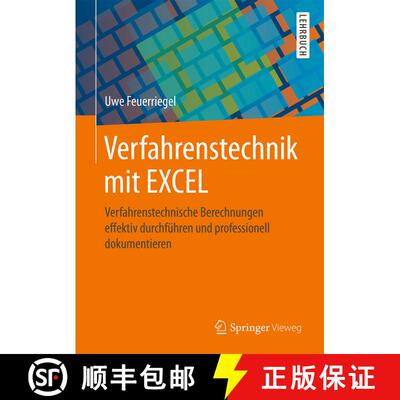 【3-4周达】Verfahrenstechnik mit EXCEL: Verfahrenstechnische Berechnungen effektiv durchführen und p... [9783658029029]