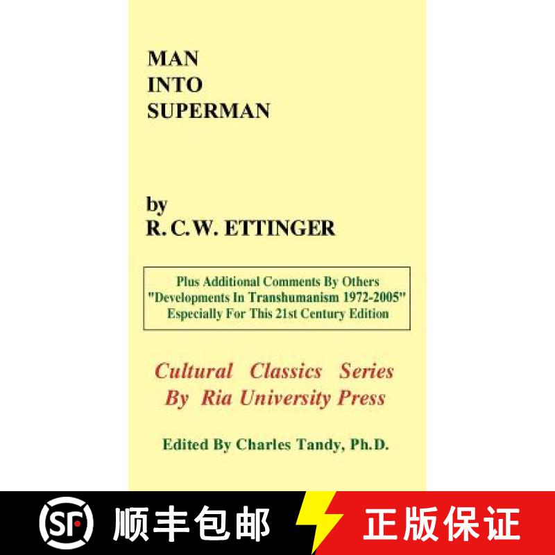 【4周达】Man into Superman: The Startling Potential of Human Evolution -- And How To Be Part of It [9780974347240]