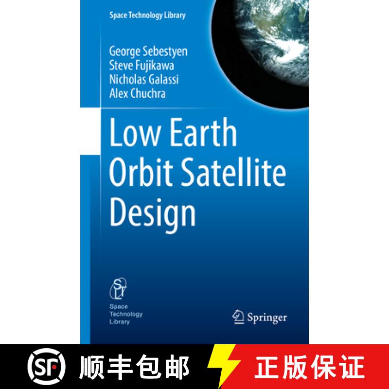 【3-4周达】Low Earth Orbit Satellite Design [9783319683140]