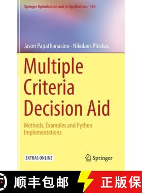 【3-4周达】Multiple Criteria Decision Aid : Methods, Examples and Python Implementations [9783319916460]