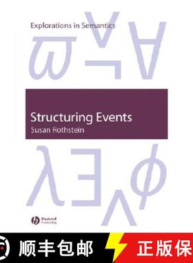 【3-4周达】Structuring Events - A Study In The Semantics Of Lexical Aspect [Wiley语言和语言学] [9781405106689]