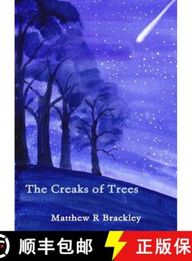 【3-4周达】The Creaks of Trees [9781326217716]