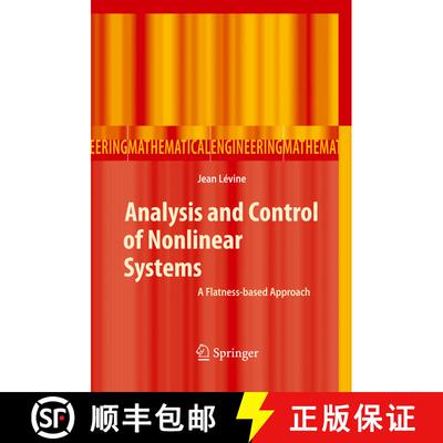 【3-4周达】Analysis and Control of Nonlinear Systems : A Flatness-based Approach [9783642008382]