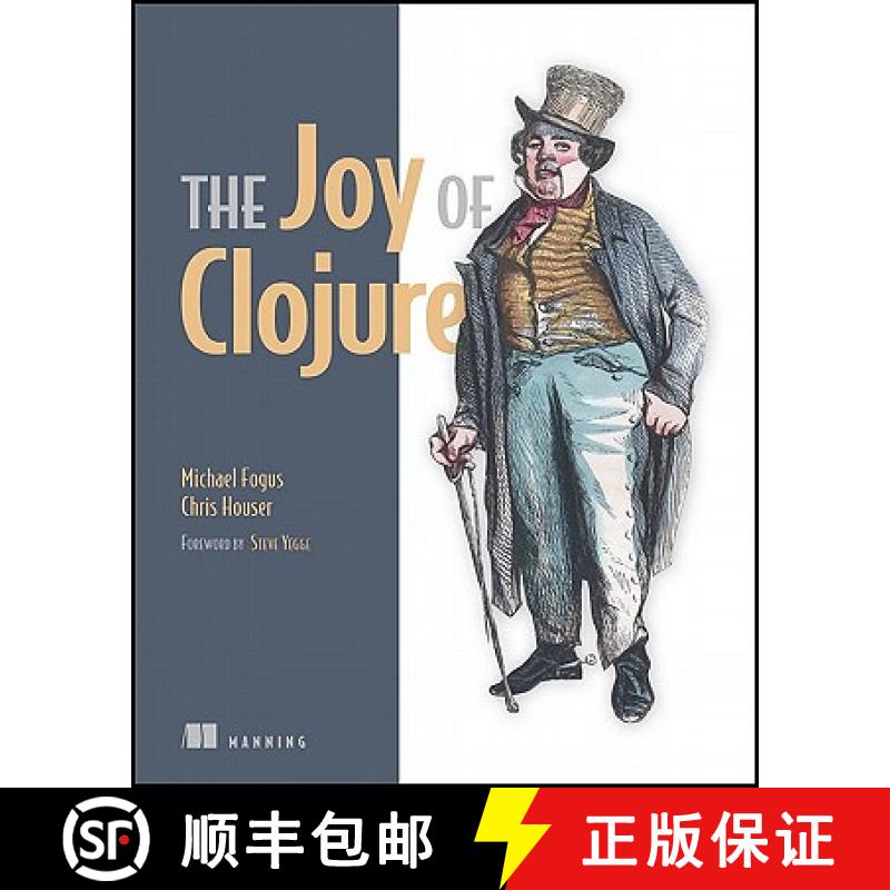 【3-4周达】The Joy of Clojure: Thinking the Clojure Way [9781935182641]