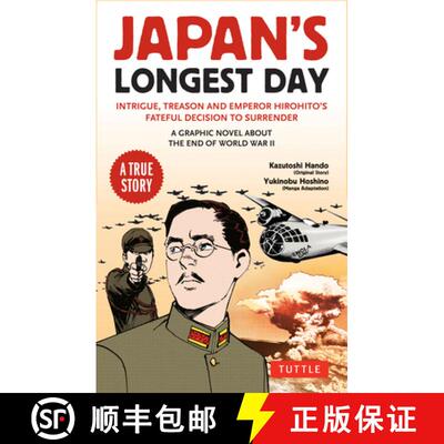 【3-4周达】Japan's Longest Day: A Graphic Novel about the End of WWII: Intrigue, Treason and Emperor ... [9784805317792]