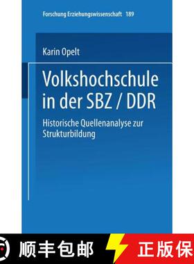 【3-4周达】Volkshochschule in der SBZ/DDR : Historische Quellenanalyse zur Strukturbildung [9783810039484]