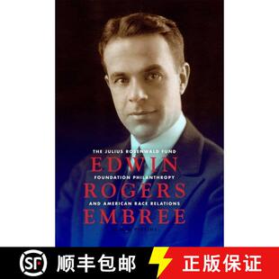 and 4周达 Embree Rogers Julius Philanthropy American Foundation Edwin Fund Rosenwald 9780253356048 Race... The