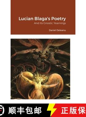 【3-4周达】Lucian Blaga's Poetry and Its Gnostic Yearnings [9781365719608]