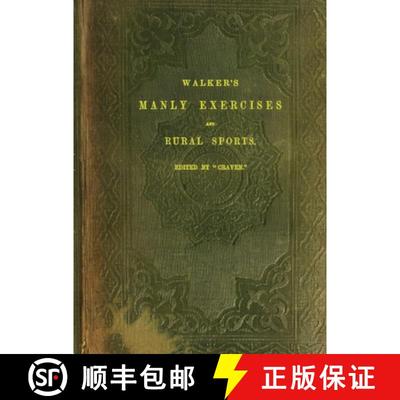 【3-4周达】Walker's Manly Exercises and Rural Sports [9781958604144]