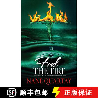 【3-4周达】Feel the Fire: A Cautionary Tale of Racism and Its Changing Faces [9781593095826]