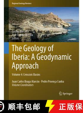【3-4周达】The Geology of Iberia: A Geodynamic Approach: Volume 4: Cenozoic Basins [9783030111892]