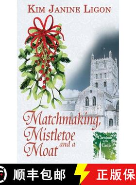 【3-4周达】Matchmaking, Mistletoe and a Moat [9781509258543]