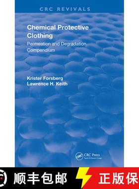 【3-4周达】Chemical Protective Clothing: Permeation and Degradation Compendium [9780367204884]