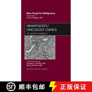 【3-4周达】New Drugs for Malignancy, an Issue of Hematology/Oncology Clinics of North America: Volume... [9781455738762]