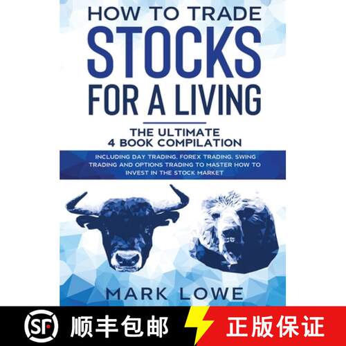 【3-4周达】精装 How to Trade Stocks for a Living: 4 Books in 1 - How to Start Day Trading, Dominate t... [9781953036179]
