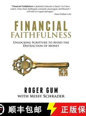 【3-4周达】Financial Faithfulness: Unlocking Scripture to Avoid the Distraction of Money [9781490815381]