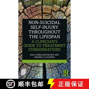 【3-4周达】Non-Suicidal Self-Injury Throughout the Lifespan: A Clinician's Guide to Treatment Conside... [9780815371359]