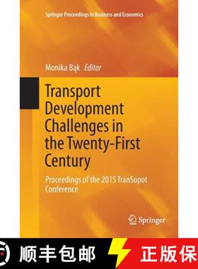 【3-4周达】Transport Development Challenges in the Twenty-First Century : Proceedings of the 2015 Tra... [9783319800240]